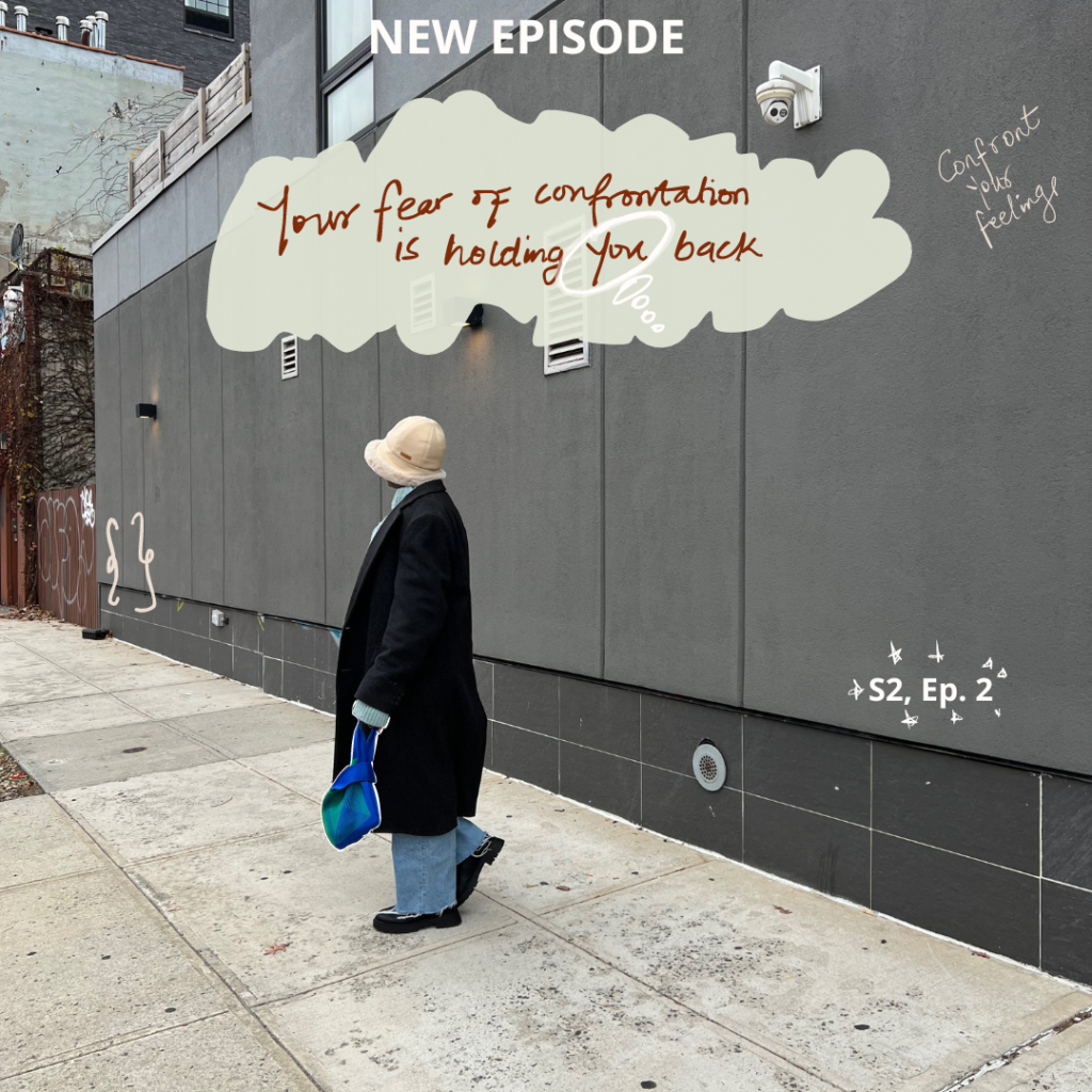 It's that deep podcast season 2 episode 2, the fear of confrontation is holding you back